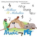 Music My Pet Mellow Melodies CD